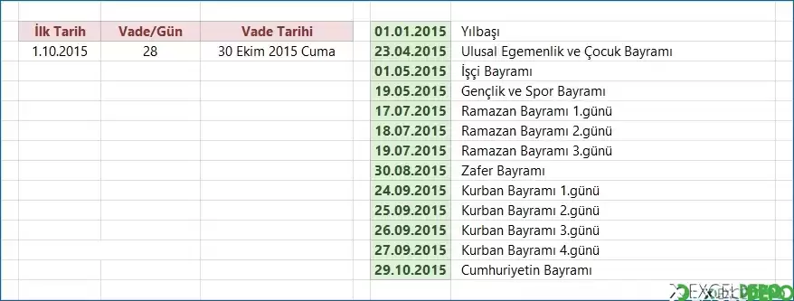 Hafta Sonu ve Tatilleri Dahil Ederek Vade Tarihini Hesaplama