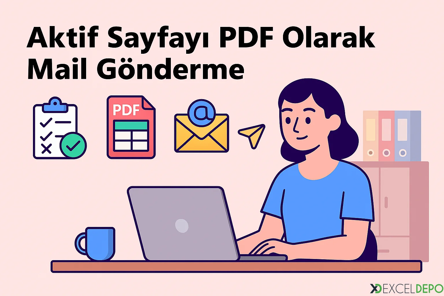 Aktif Sayfayı PDF Olarak Mail Gönderme