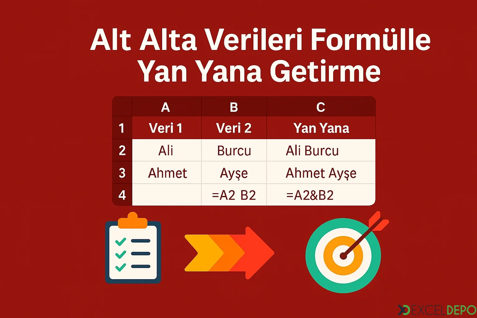 Kaynak 'Alt Alta Verileri Formülle Yan Yana Getirme'