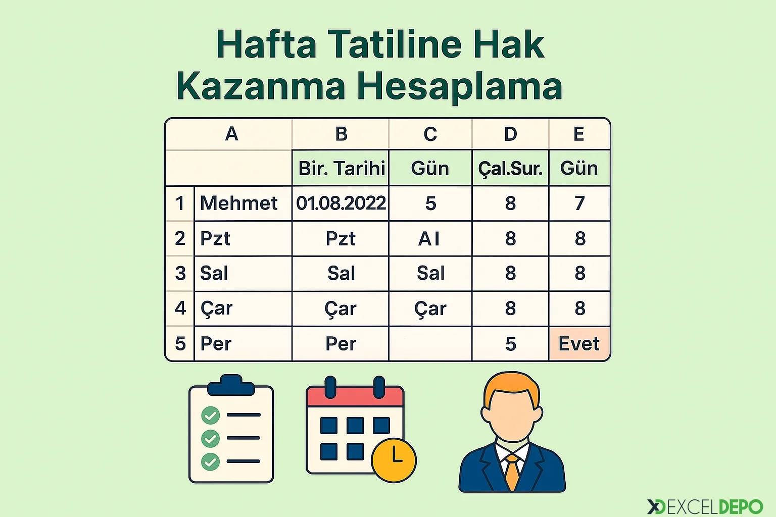 Hafta Tatiline Hak Kazanma Hesaplama
