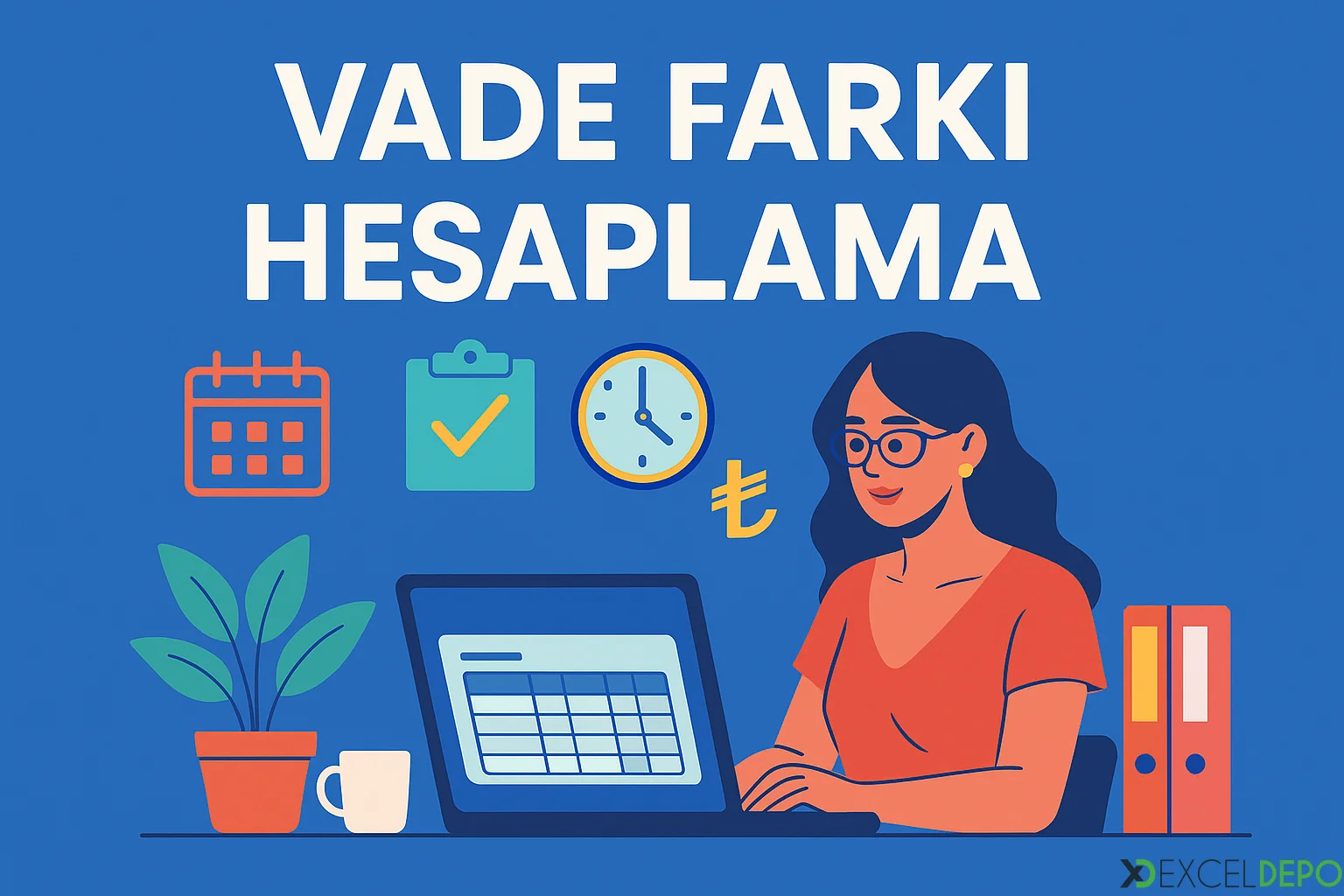 Vade Farkı Hesaplama