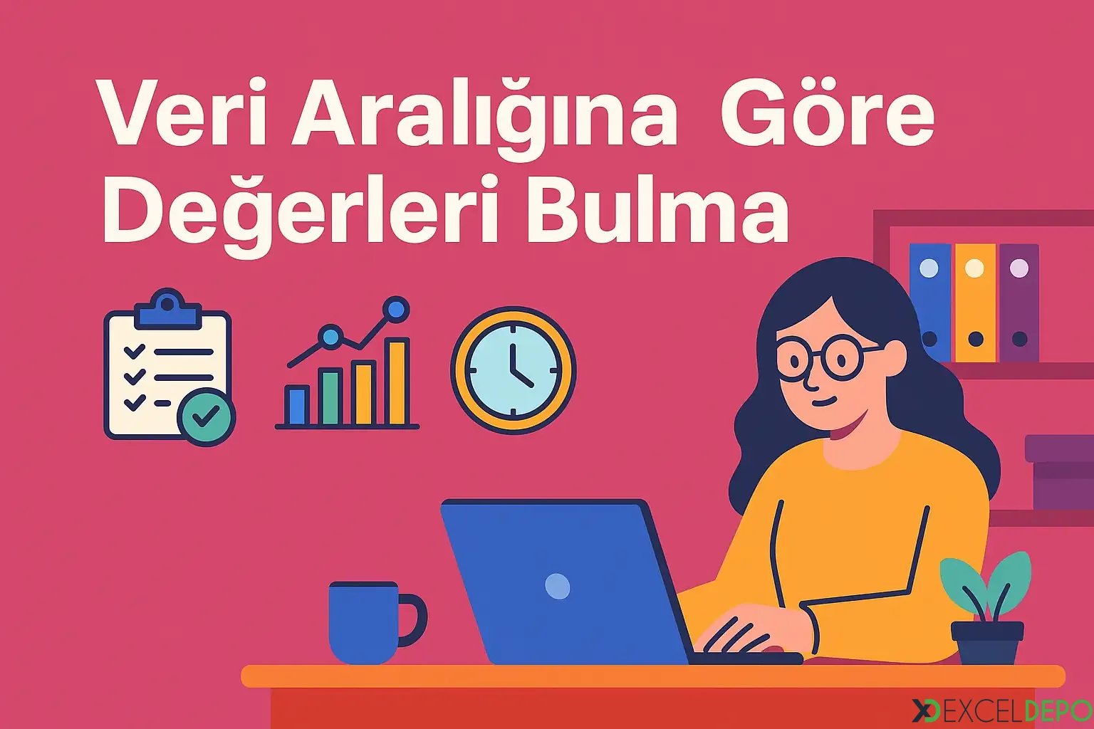 Kaynak 'Veri Aralığına Göre Değerleri Bulma'