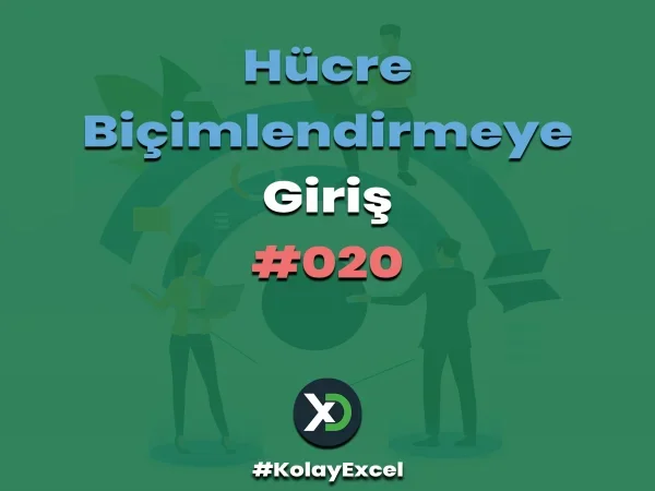 Hücre Biçimlendirme Özelliğini Öğrenme