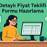Detaylı Fiyat Teklifi Formu Hazırlama