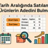 Tarih Aralığında Satılan Ürünlerin Adedini Bulma
