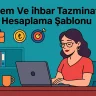 Kıdem ve İhbar Tazminatı Hesaplama Şablonu