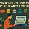 Personel Çalışması Aylık Puantaj Formu