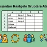 Çalışanları Rastgele Gruplara Atama