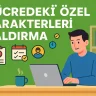 Hücredeki Özel Karakterleri Kaldırma