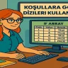 Koşullara Göre Dizileri Kullanma