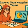 Yüzde ve Oran Hesaplama Yapma