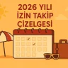 2026 Yılı İzin Takip Çizelgesi