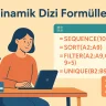 Dinamik Dizi Formülleri