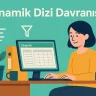 Dinamik Dizi Davranışları