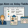 İşe Alım ve Aday Takibi
