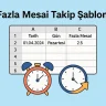 Fazla Mesai Takip Şablonu