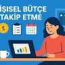 Kişisel Bütçe Takip Etme