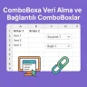 ComboBoxa Veri Alma ve Bağlantılı ComboBoxlar
