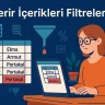 İçerir İçerikleri Filtreleme