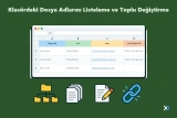 Klasördeki Dosya Adlarını Listeleme ve Toplu Değiştirme