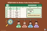 DÜŞEYARA ile Birden Fazla Sonuç Getirme
